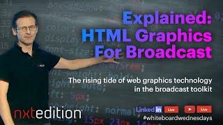 HTML Graphics for Broadcast: Explained