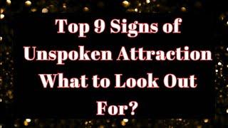 Top 9 Signs of Unspoken Attraction: What to Look out for?... Love psychology facts