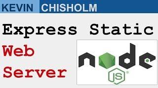 How to Setup a Node / Express Static Web Server in Five Minutes