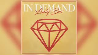 Lady Bri - "In Demand" (Official Audio)