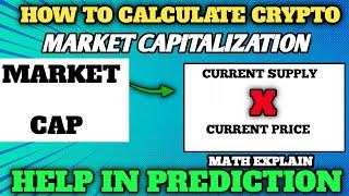 CRYPTO 101- HOW TO CALCULATE MARKET CAP ! MUST KNOW THIS