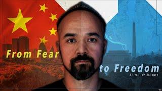 From Fear to Freedom: A Uyghur’s Journey | 52 Documentary