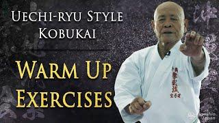 Karate Warm Up Exercises | Kobukai Grand Master | Uechi-ryu and Kobudo | Ageshio Japan