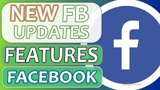 Facebook New Updates and Features July 2020