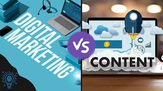 Digital Marketing vs Content Marketing