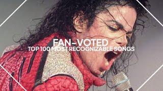 (fan-voted) top 100 most recognizable songs of all-time