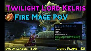 [WoW SoD] Twilight Lord Kelris 10-man | Fire Mage PoV