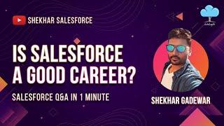 Is Salesforce A Good Career?