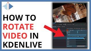 How to Rotate Video in Kdenlive