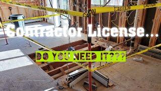 Having A Contractor's License! Pro's and Con's