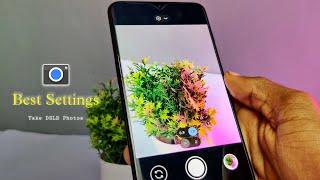 Best Gcam 8.4 Settings - DSLR Quality Photos || Pro Settings For Your Gcam 