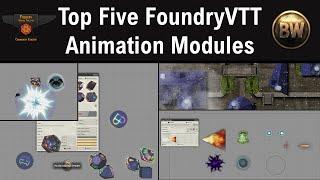 Foundry Modules: The 5 Essential Animation Modules