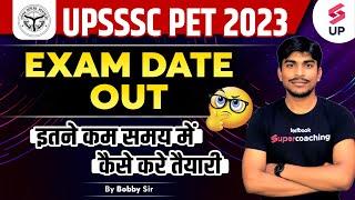 UPSSSC PET 2023 | UPSSSC PET Exam Update | UP PET Exam Strategy | UPSSSC PET Updates | Bobby Sir