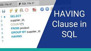 What is SQL HAVING and Why Use It?
