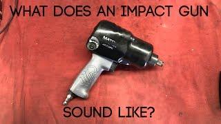 What Does An Impact Gun Sound Like?