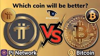 #bitcoin Vs #pi network Which Coin Will Be Better?? / #picoin #openmainnet