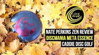 Nate Perkins Signature Series Zen Review | Discmania Meta Essence | Caddie Disc Golf