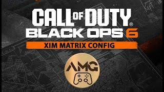 XIM MATRIX - BlackOps 6 Config