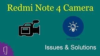 Redmi Note 4 Camera Issues and Solutions