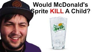 Could McDonald Sprite Send A Kid Into A Coma?