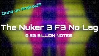 [Black MIDI] MIDI Voyager - The Nuker 3 F3 0.53 Billion | No Lag
