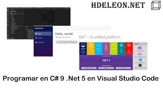 Programar en C# 9 .Net 5 en Visual Studio Code