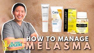 10 Ways to Manage Dark Spots of Melasma | Dermatologist Explains