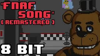 Five Nights At Freddy's Song (Remastered) [8 Bit - Chiptune Remix] | 8 Bit Planet