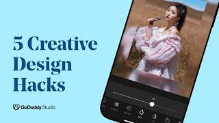 5 Creative Design Hacks You Should Try! | GoDaddy Studio