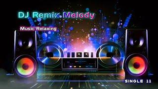 Single 11 - DJ remix slow TikTok style Instrumental music | relaxing melody