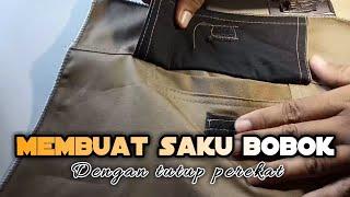 MEMBUAT SAKU BOBOK BELAKANG DENGAN TUTUP PEREKAT