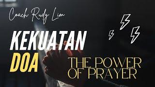 KEKUATAN DOA "THE POWER OF PRAYING" - RUDY LIM