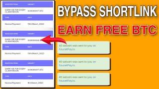 Bypass Shortlink Faucet | Earn Free Bitcoin | Make Money Online 2023 | Auto Shortlink