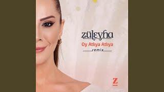 Oy Atlıya Atlıya (Remix)