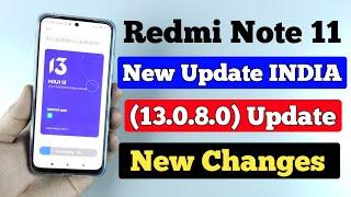 Redmi Note 11 New Update MIUI 13.0.8.0 | In India | New Changes MIUI 13