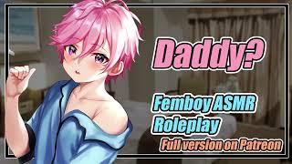 [M4M ASMR] Femboy Calls You Daddy