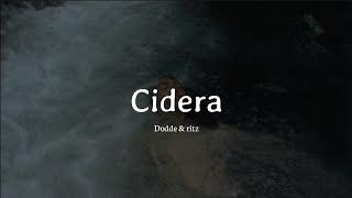 Dodde & Ritz - Cidera (Lyric video)