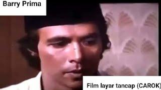 Nostalgia Film Klasik" Barry Prima" NYAWA DIBALAS DENGAN NYAWA.