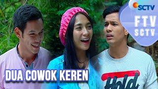 Full FTV SCTV Dinda Kirana dan Fauzan Nasrul - Dua Cowok Keren