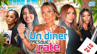 Un dîner presque raté AVEC Loan, Sephora, Dania & Olivanie EP 3