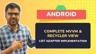 Android RecyclerView + ListAdpater | Complete MVVM Example | CheezyCode (Hindi)