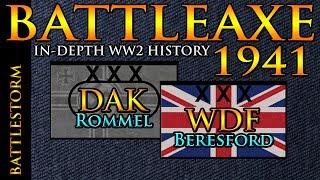 The REAL Operation Battleaxe 1941 | BATTLESTORM WW2 Documentary