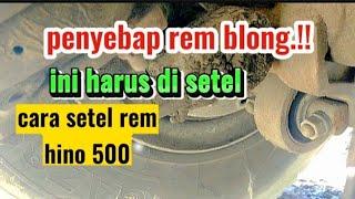 CARA SETEL REM JEMBER HINO 500