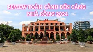 Review toàn cảnh bến cảng Nhà Rồng thành phố hồ chí Minh 2024/ @TomuFood