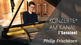 Konzerte am Kanal Session - Philip Frischkorn