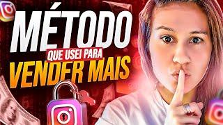 Como VENDER no INSTAGRAM Mesmo Com (POUCOS SEGUIDORES) sem INVESTIR NADA - [COMPLETO]