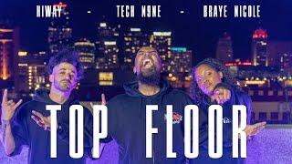 Hiway - Top Floor (ft. Tech N9ne and Braye Nicole) | Official Music Video