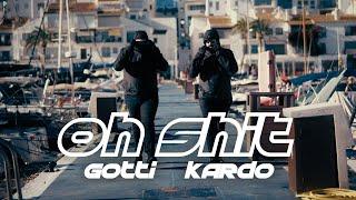 GOTTI x KARDO - OH SH!T (Prod. By SVRN Beats, KARDO & AP )