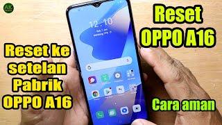 CARA AMAN !! Reset hp OPPO A16 lewat pengaturan | Restart ke setelan pabrik oppo A16