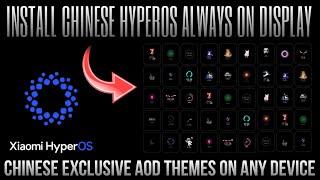 Enable Chinese HyperOS Always On Display Themes On Any HyperOS Device  | Techtitive